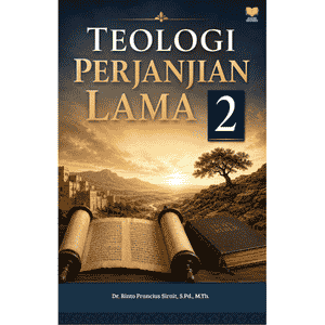 TEOLOGI PERJANJIAN LAMA 2