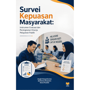SURVEI KEPUASAN MASYARAKAT Instrumen Evaluasi dan Peningkatan Kinerja Pelayanan Publik